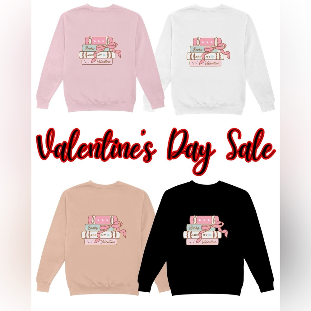 Valentine’s Day Crewnecks Custom Made to Order Multiples Sizes & Colors